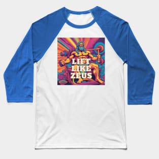 Lift Like Zeus Baseball T-Shirt